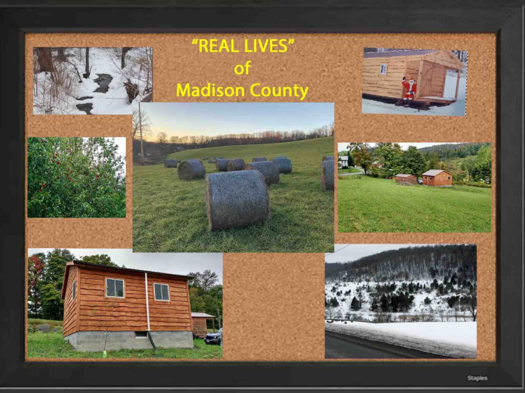 “REAL LIVES” of Madison County – For Sale 2.1 Country Acres – 2 Cabins – 1 Shed – Stream – Electric – Rd frontage – Mt views – Apple trees – Corner Lot – Only $56,900!